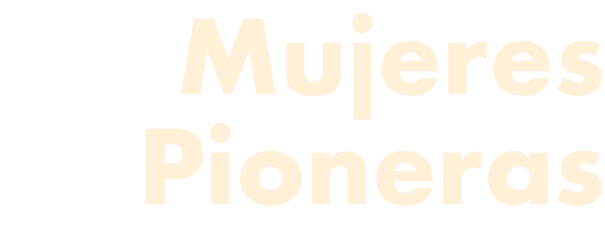 100 Mujeres Pioneras